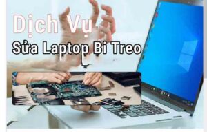 Dịch vụ sửa máy tính bị treo tại nhà tphcm