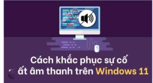 sửa laptop bị mất âm thanh huyện bình chánh